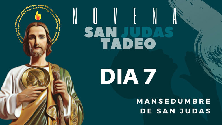 Novena a San Judas Tadeo Dia 7