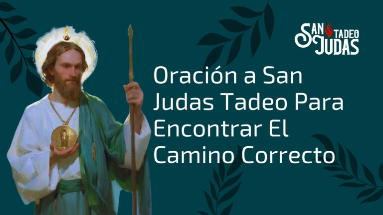 Oracion-a-San-Judas-Tadeo-Para-Encontrar-El-Camino-Correcto