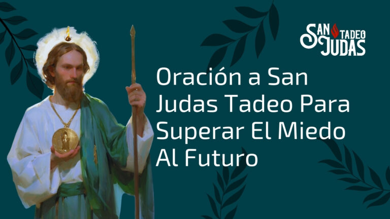 Oracion-a-San-Judas-Tadeo-Para-Superar-El-Miedo-Al-Futuro