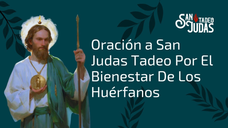 Oracion-a-San-Judas-Tadeo-Por-El-Bienestar-De-Los-Huerfanos