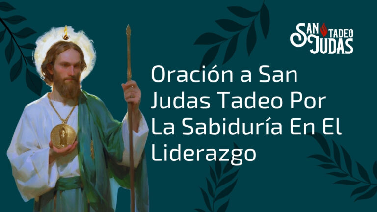 Oracion-a-San-Judas-Tadeo-Por-La-Sabiduria-En-El-Liderazgo