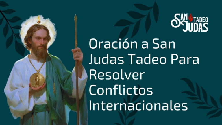 Oracion-a-San-Judas-Tadeo-Para-Resolver-Conflictos-Internacionales