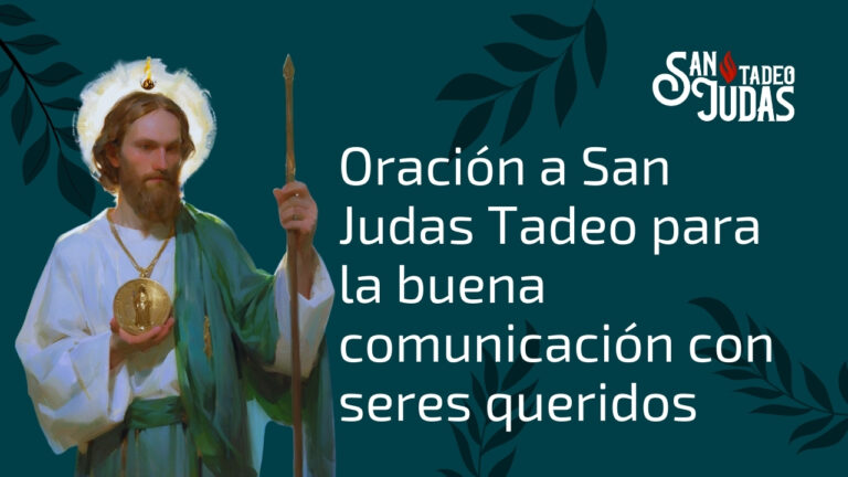 Oracion-a-San-Judas-Tadeo-para-la-buena-comunicacion-con-seres-queridos