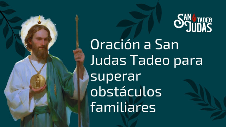 Oracion-a-San-Judas-Tadeo-para-superar-obstaculos-familiares