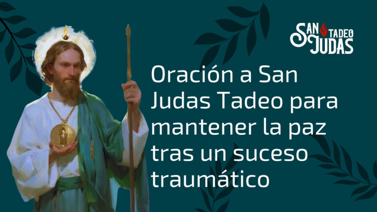 Oracion-a-San-Judas-Tadeo-para-mantener-la-paz-tras-un-suceso-traumatico