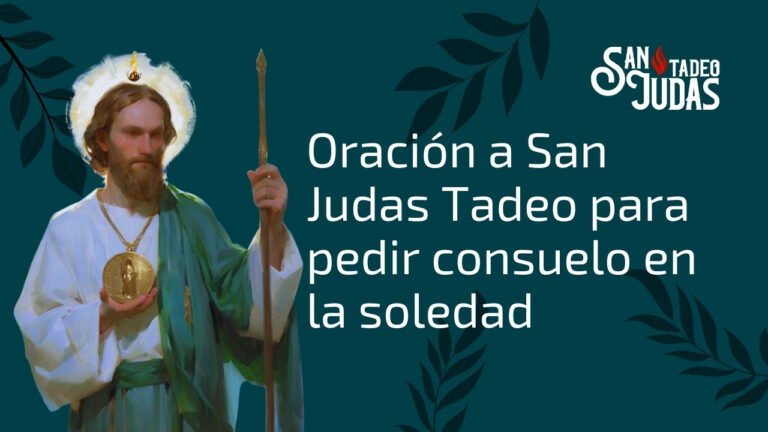 Oracion-a-San-Judas-Tadeo-para-pedir-consuelo-en-la-soledad