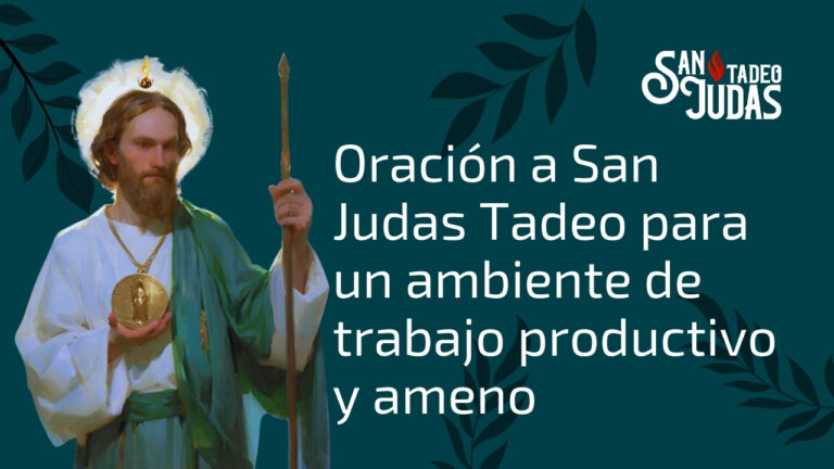 Oracion-a-San-Judas-Tadeo-para-un-ambiente-de-trabajo-productivo-y-ameno