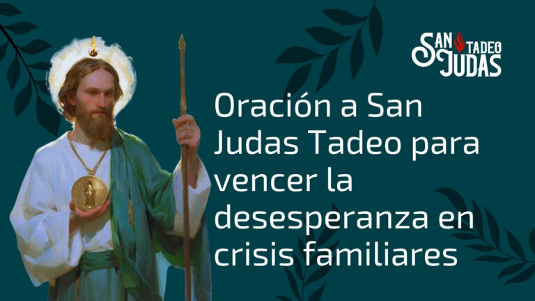 Oracion-a-San-Judas-Tadeo-para-vencer-la-desesperanza-en-crisis-familiares