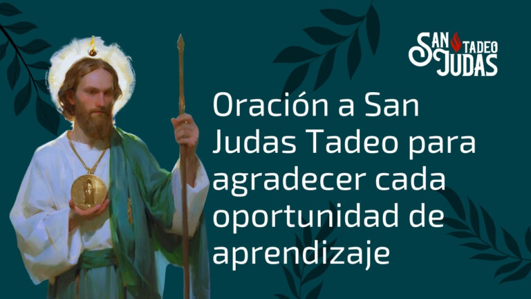 Oracion-a-San-Judas-Tadeo-para-agradecer-cada-oportunidad-de-aprendizaje