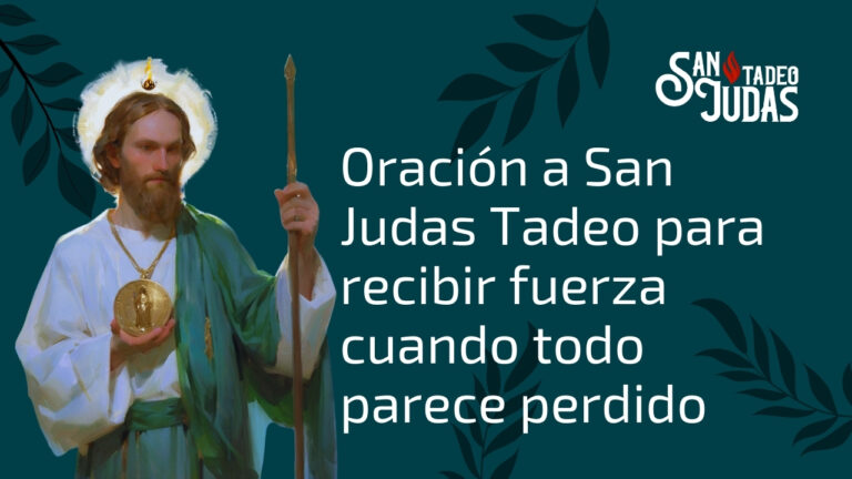 Oracion-a-San-Judas-Tadeo-para-recibir-fuerza-cuando-todo-parece-perdido