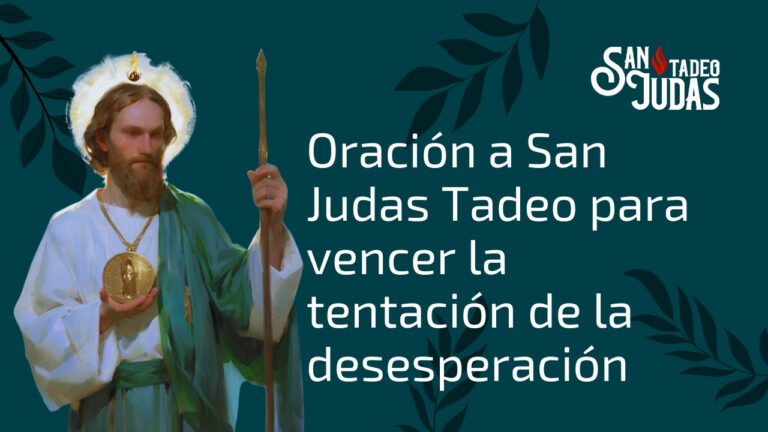 Oracion-a-San-Judas-Tadeo-para-vencer-la-tentacion-de-la-desesperacion